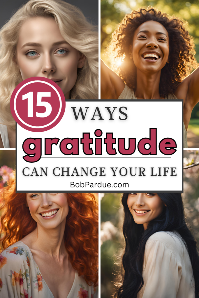 Get Inspired with These 15 Ways Gratitude Can Transform Your Life and Career