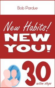 New Habits New You book by Bob Pardue