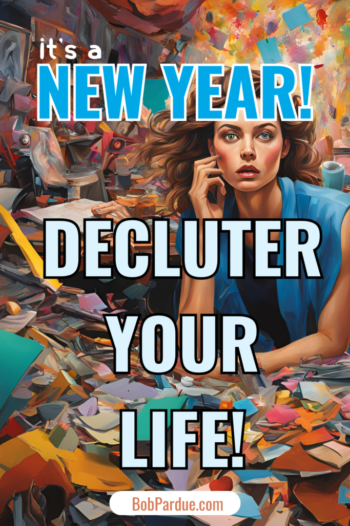 Declutter Your Life for a Fresh Start: 6 Things to Toss Before the New Year