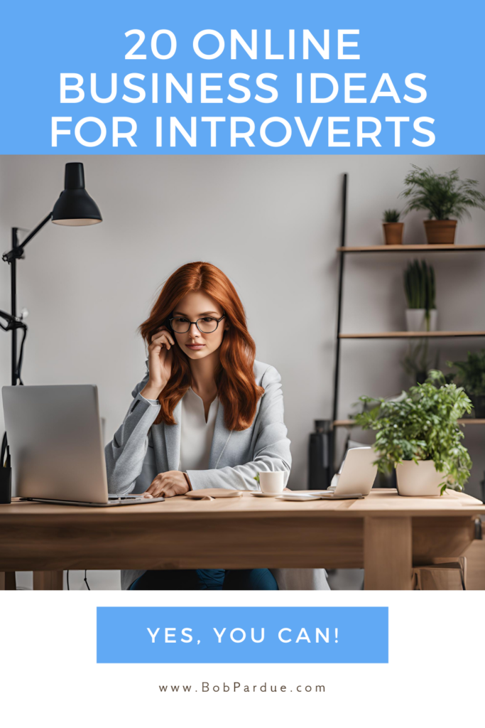 20 Online Business Ideas Perfect for Introverts: Start Your Journey to Success Today!